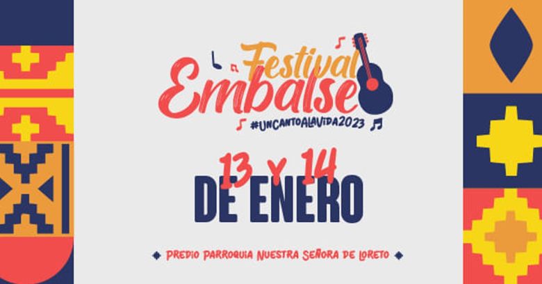 Se realizará la 37° edición del Festival "Embalse Un canto a la vida"