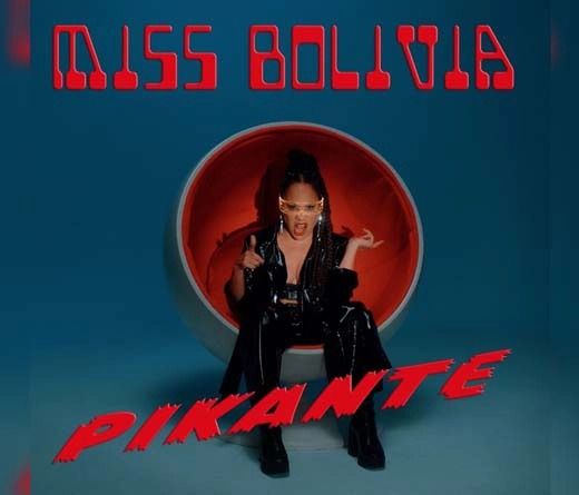 "Pikante" es el nuevo single de Miss Bolivia